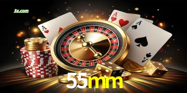Por que jogar Poker na 55mm?